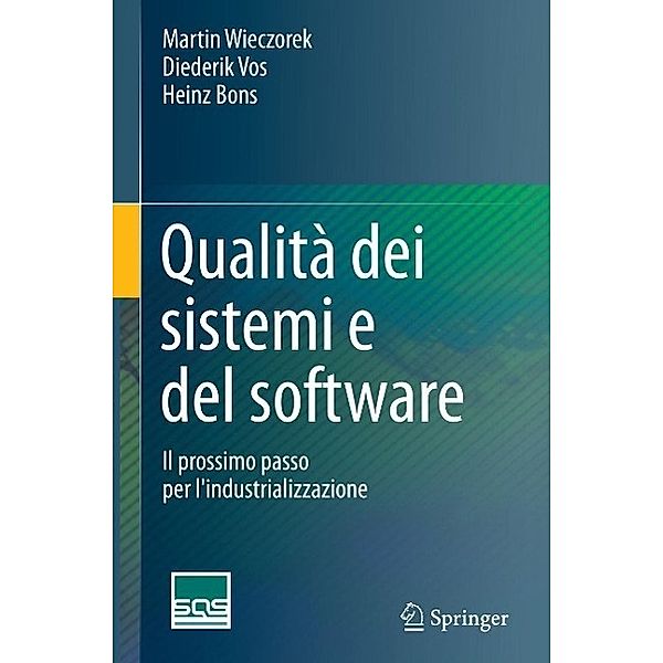 Qualità dei sistemi e del software, Martin Wieczorek, Diederik Vos, Heinz Bons