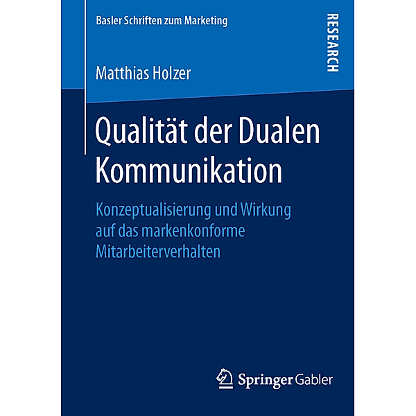 Qualität der Dualen Kommunikation; ., Matthias Holzer