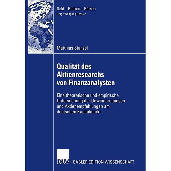 Qualität des Aktienresearch von Finanzanalysten / Geld - Banken - Börsen, Matthias Stanzel