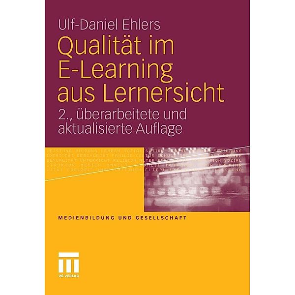 Qualität im E-Learning aus Lernersicht / Medienbildung und Gesellschaft, Ulf-Daniel Ehlers