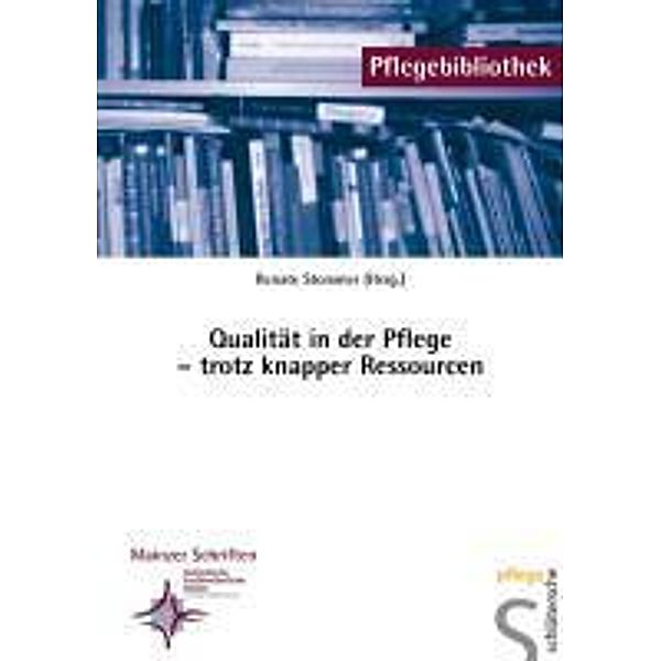 Qualität in der Pflege - trotz knapper Ressourcen