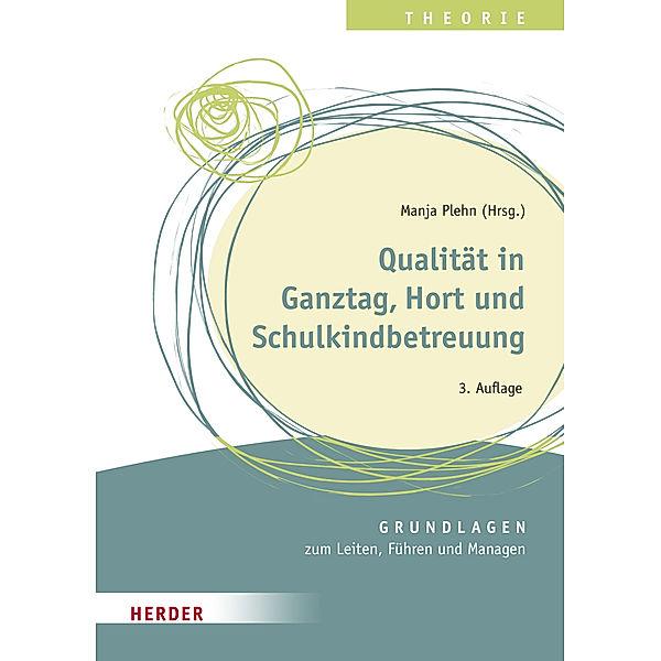 Qualität in Ganztag, Hort und Schulkindbetreuung, Ulrike Glöckner, Oggi Enderlein, Frauke Mingerzahn, Sibylle Fischer, Reinhard Wabnitz, Martin Haendl, Ursula Winklhofer