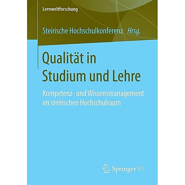 Qualität in Studium und Lehre / Lernweltforschung Bd.26