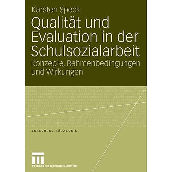Qualität und Evaluation in der Schulsozialarbeit, Karsten Speck