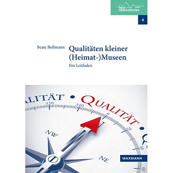 Qualitäten kleiner (Heimat-)Museen, Beate Bollmann