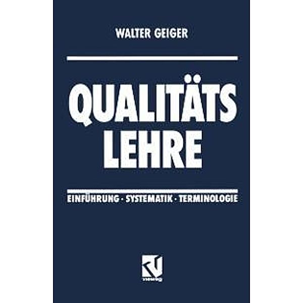 Qualitäts Lehre, Walter Geiger