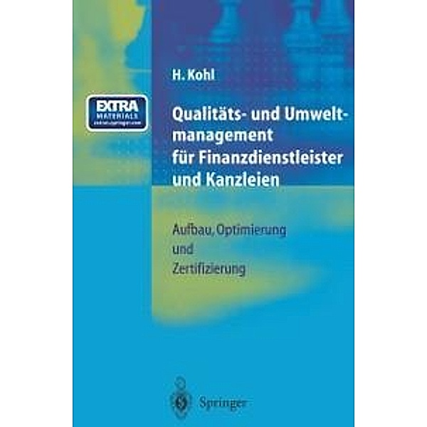 Qualitäts- und Umweltmanagement für Finanzdienstleister und Kanzleien, Herfried Kohl