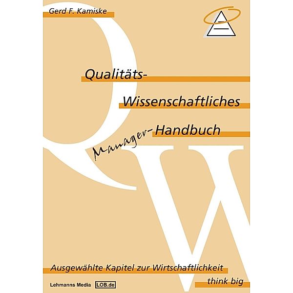 Qualitäts-Wissenschaftliches Manager Handbuch, Gerd Kamiske