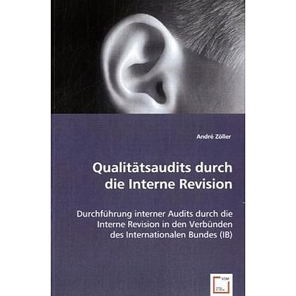 Qualitätsaudits durch die Interne Revision, André Zöller