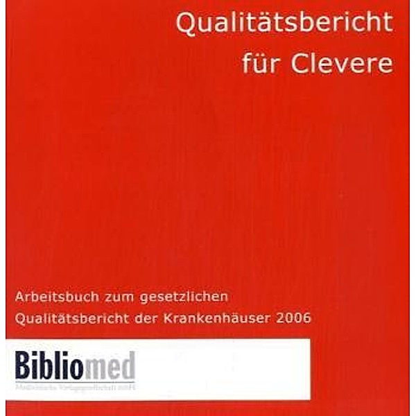 Qualitätsbericht für Clevere, Katja Flieger, Martin Hermes, Claudia Hoffmann, Ilona Michels, Birgitta Wendt, Ralf U. Wendt