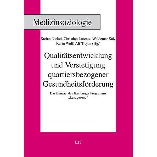 Qualitätsentwicklung und Verstetigung quartiersbezogener Gesundheitsförderung