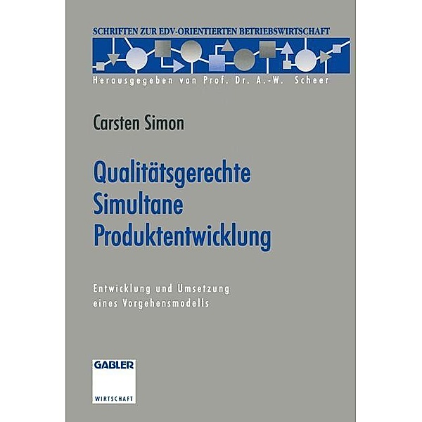 Qualitätsgerechte Simultane Produktentwicklung, Carsten Simon