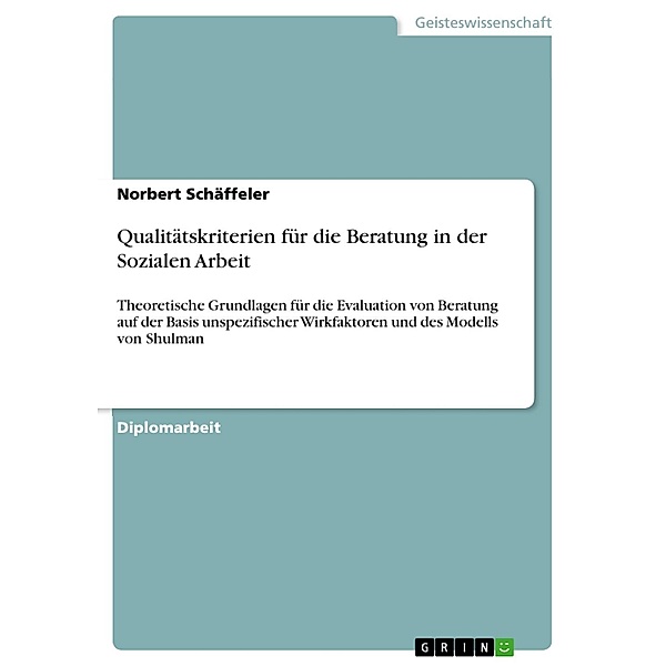 Qualitätskriterien für die Beratung in der Sozialen Arbeit, Norbert Schäffeler