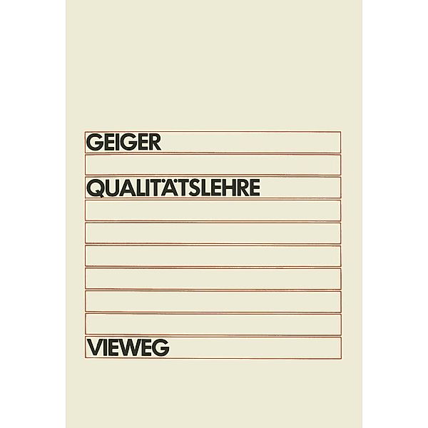 Qualitätslehre, Walter Geiger