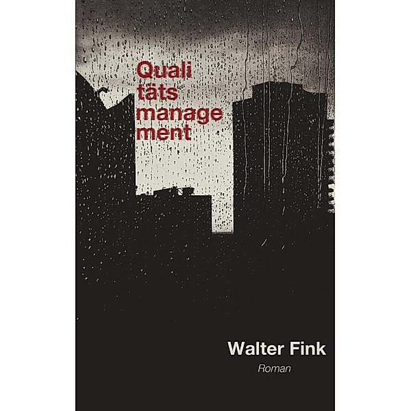 Qualitätsmanagement, Walter Fink