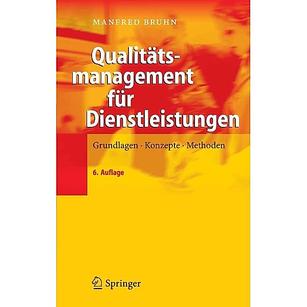 Qualitätsmanagement für Dienstleistungen, Manfred Bruhn