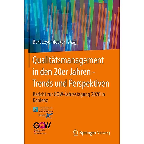 Qualitätsmanagement in den 20er Jahren - Trends und Perspektiven