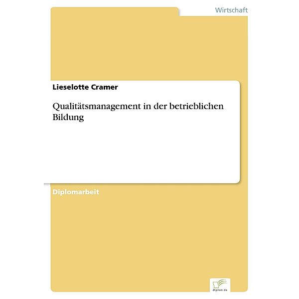 Qualitätsmanagement in der betrieblichen Bildung, Lieselotte Cramer