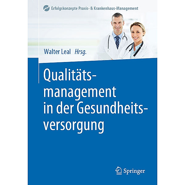 Qualitätsmanagement in der Gesundheitsversorgung