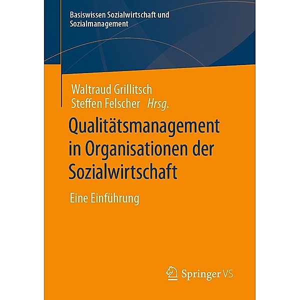 Qualitätsmanagement in Organisationen der Sozialwirtschaft, Waltraud Grillitsch
