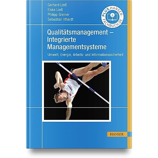 Qualitätsmanagement - Integrierte Managementsysteme, Gerhard Linss, Elske Linss