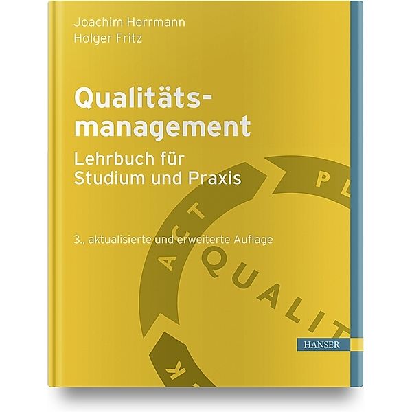 Qualitätsmanagement - Lehrbuch für Studium und Praxis, Joachim Herrmann, Holger Fritz