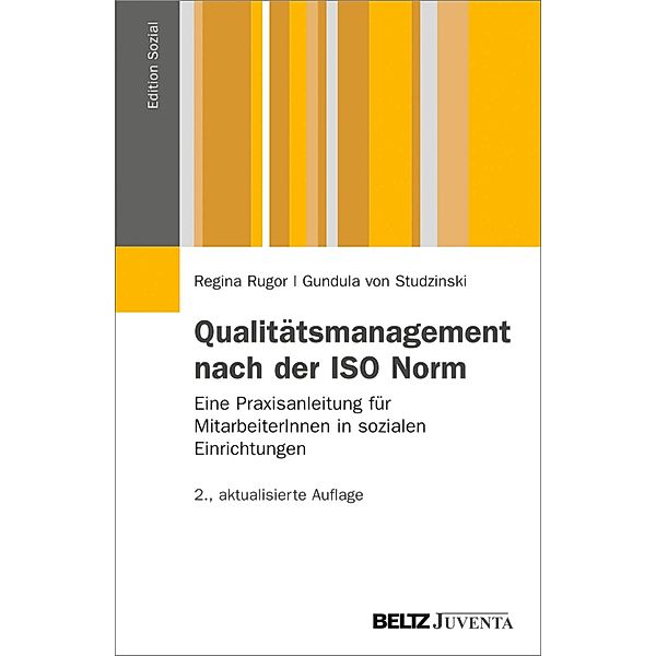 Qualitätsmanagement nach der ISO Norm / Edition Sozial, Regina Rugor, Gundula von Studzinski