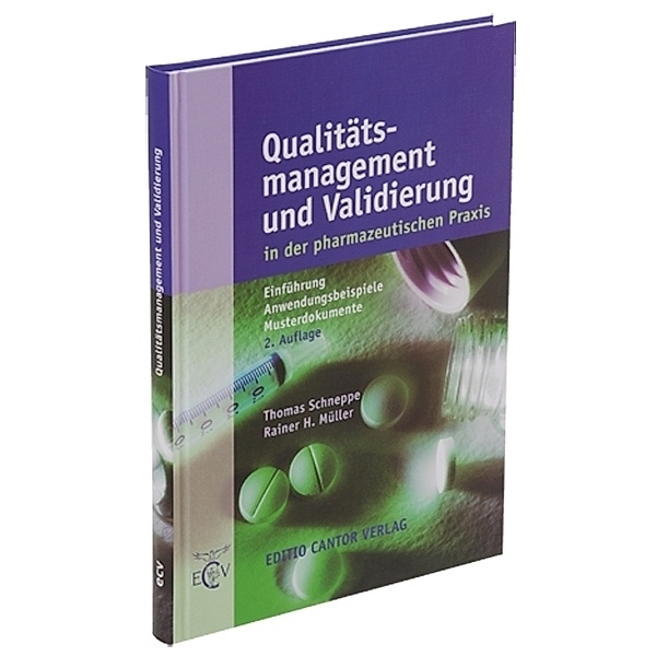 Qualitätsmanagement und Validierung, Th. Schneppe, R. Müller