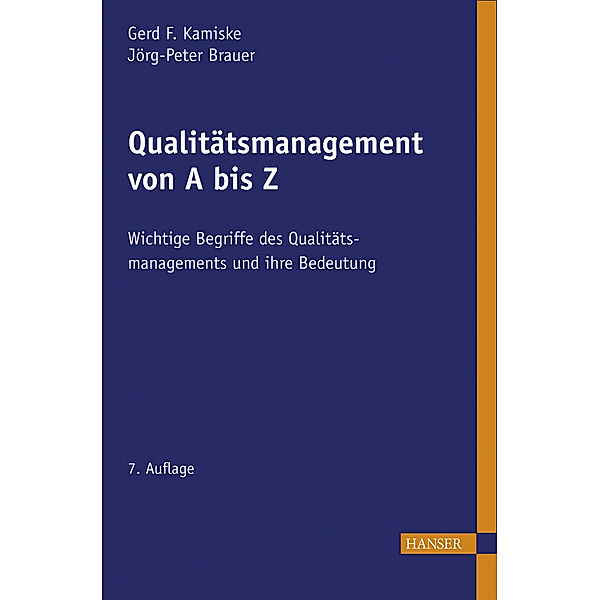 Qualitätsmanagement von A bis Z, Gerd F. Kamiske, Jörg-Peter Brauer
