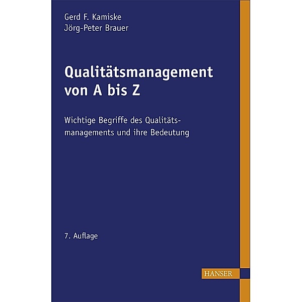 Qualitätsmanagement von A - Z, Gerd F. Kamiske, Jörg-Peter Brauer