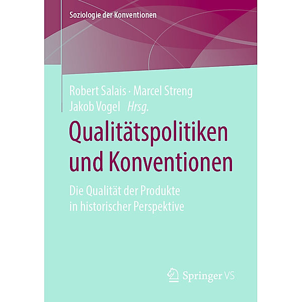 Qualitätspolitiken und Konventionen