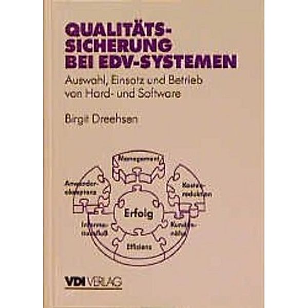 Qualitätssicherung bei EDV-Systemen, Birgit Dreehsen