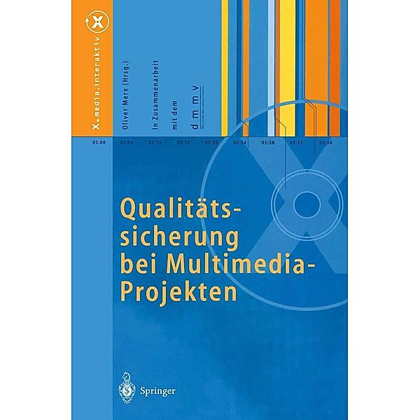 Qualitätssicherung bei Multimedia- Projekten / X.media.interaktiv