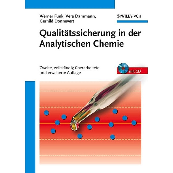 Qualitätssicherung in der Analytischen Chemie, Werner Funk, Vera Dammann, Gerhild Donnevert
