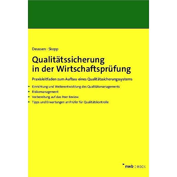 Qualitätssicherung in der Wirtschaftsprüfung, Reiner Deussen, Hanns R. Skopp