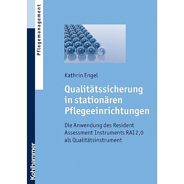 Qualitätssicherung in stationären Pflegeeinrichtungen, Kathrin Engel