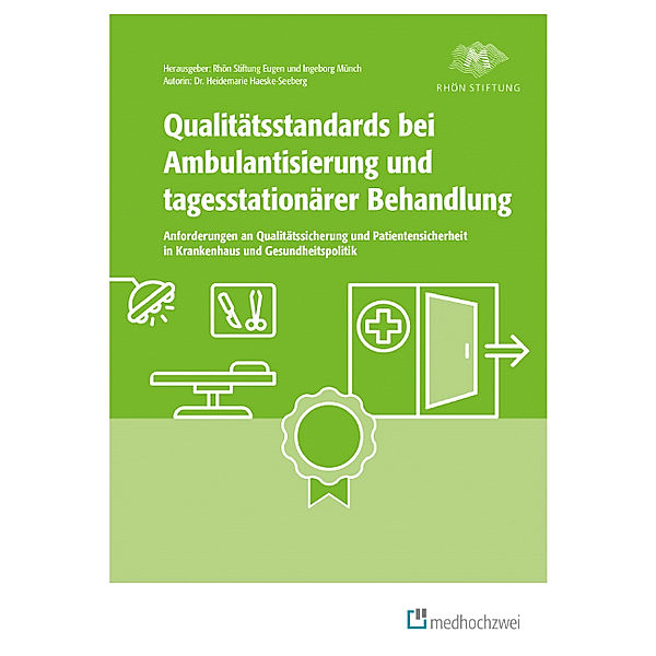 Qualitätsstandards bei Ambulantisierung und tagesstationärer Behandlung, Haeske-Seeberg Heidemarie