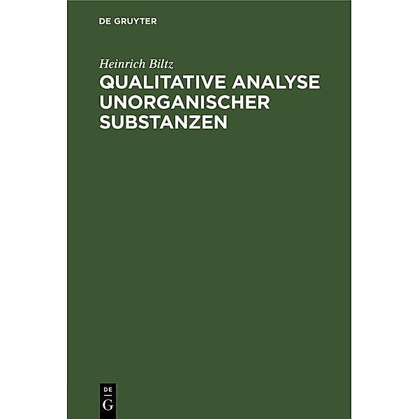 Qualitative Analyse anorganischer Substanzen, Heinrich Biltz
