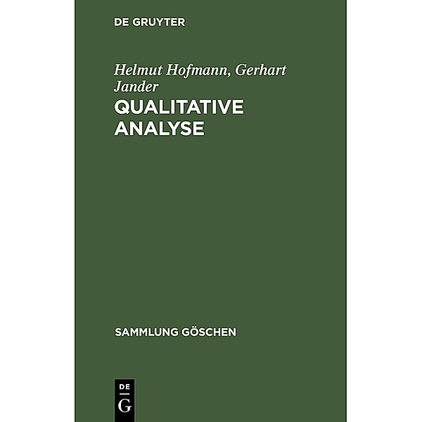Qualitative Analyse / Sammlung Göschen Bd.247/247a, Helmut Hofmann, Gerhart Jander
