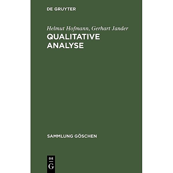 Qualitative Analyse / Sammlung Göschen Bd.247/247a, Helmut Hofmann, Gerhart Jander