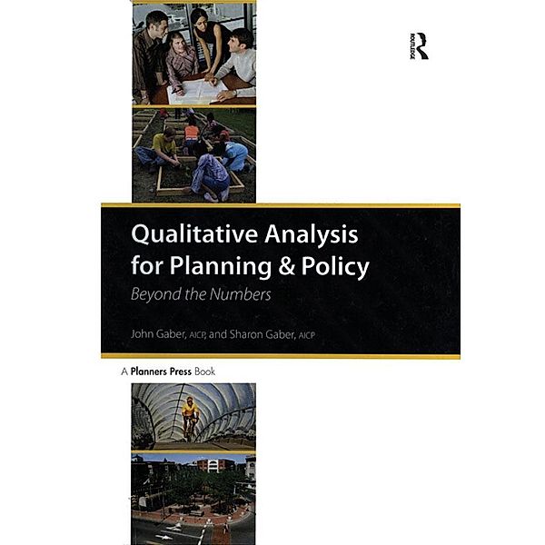 Qualitative Analysis for Planning & Policy, John Gaber, Sharon Gaber