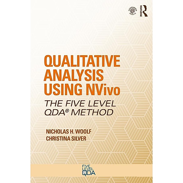 Qualitative Analysis Using NVivo, Nicholas H. Woolf, Christina Silver