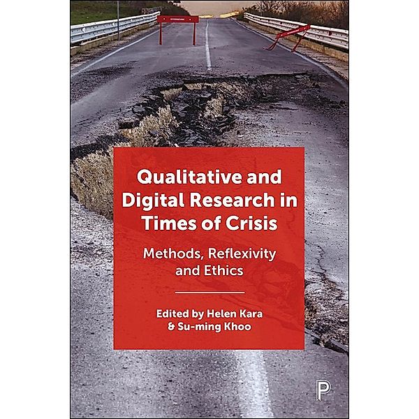 Qualitative and Digital Research in Times of Crisis