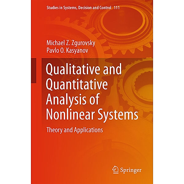 Qualitative and Quantitative Analysis of Nonlinear Systems, Michael Z. Zgurovsky, Pavlo O. Kasyanov