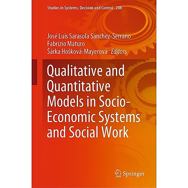 Qualitative and Quantitative Models in Socio-Economic Systems and Social Work / Studies in Systems, Decision and Control Bd.208