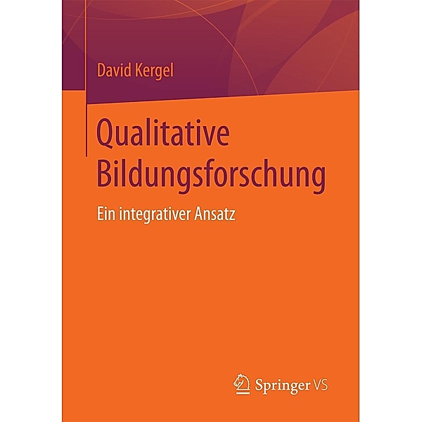 Qualitative Bildungsforschung, David Kergel
