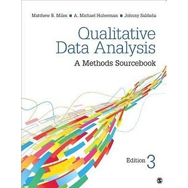 Qualitative Data Analysis, Matthew B. Miles, A. Michael Huberman, Johnny Saldana