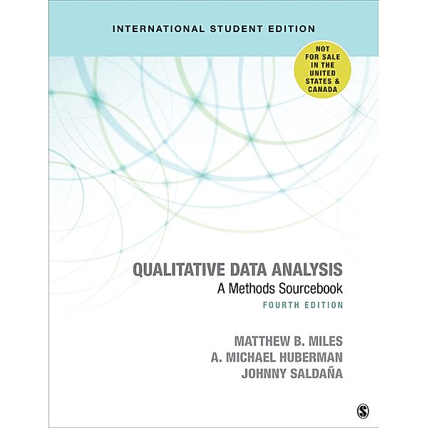 Qualitative Data Analysis - International Student Edition, Matthew B. Miles, A. Michael Huberman, Johnny M Saldana