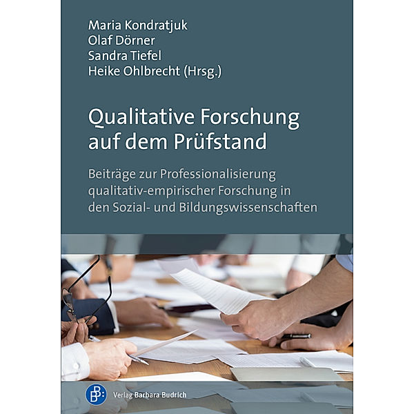 Qualitative Forschung auf dem Prüfstand