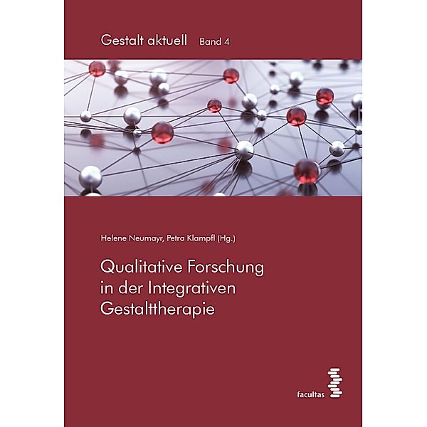 Qualitative Forschung in der Integrativen Gestalttherapie / Gestalt aktuell Bd.4